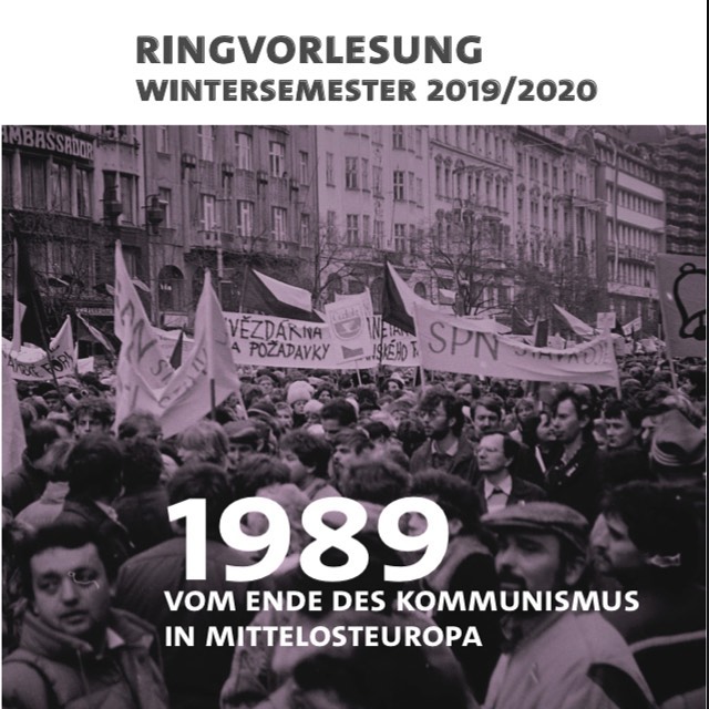 Plakat der Ringvorlesung zum Thema "1989 - vom Ende des Kommunismus in Mittelosteuropa.